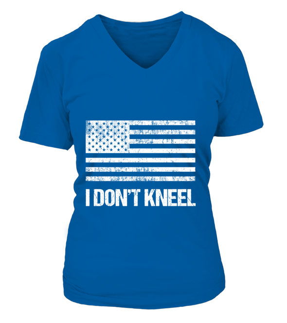 Military I Don't Kneel For Our Flag T-shirts - MotherProud