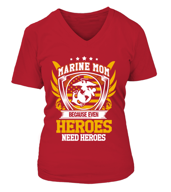 Marine Mom Heroes Need Heroes T-shirts - MotherProud