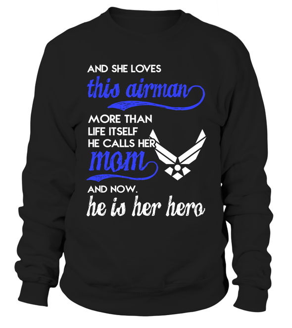 Air Force Mom More Than Life Itself T-shirts - MotherProud