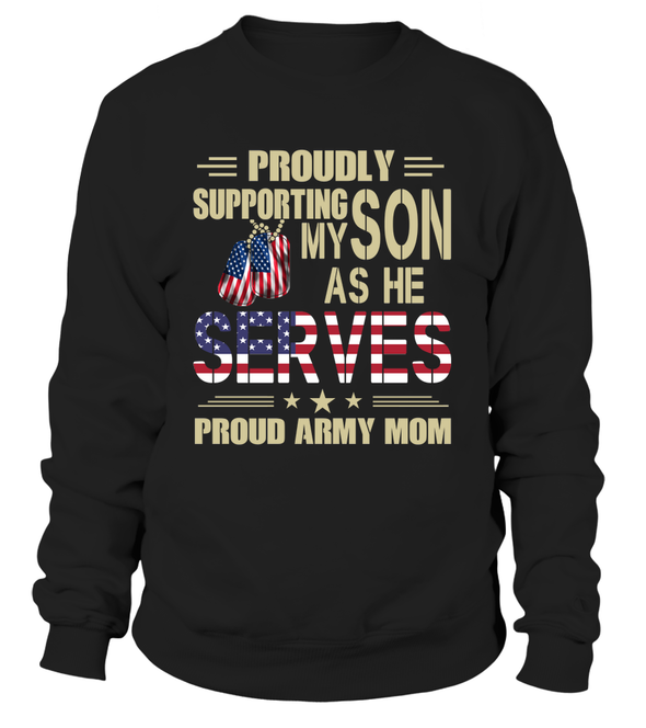 Army Mom Proudly Support My Son T-shirts - MotherProud