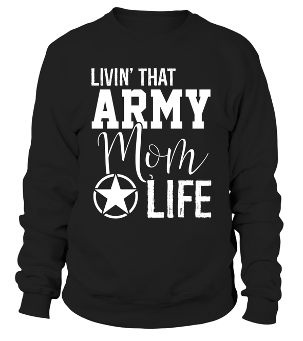 Livin' Army Mom Life T-shirts - MotherProud