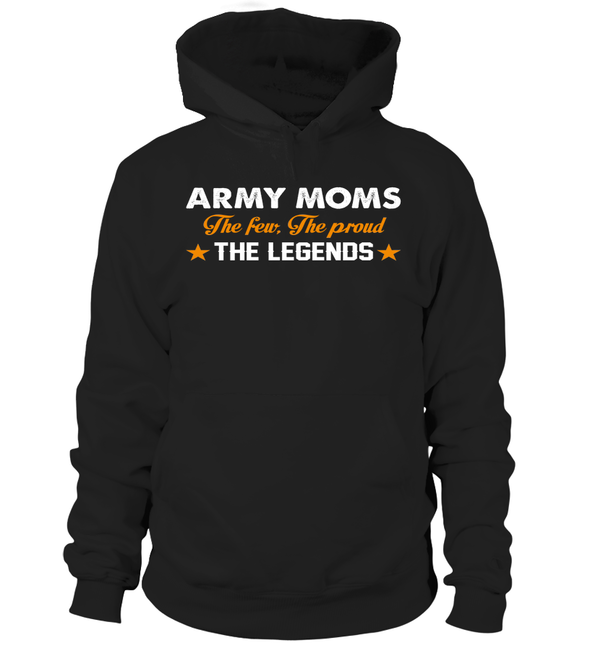 Army Mom The Few The Proud The Legend - MotherProud