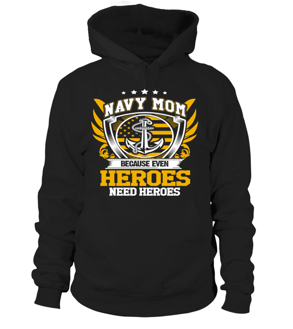 Navy Mom Heroes Need Heroes T-shirts - MotherProud