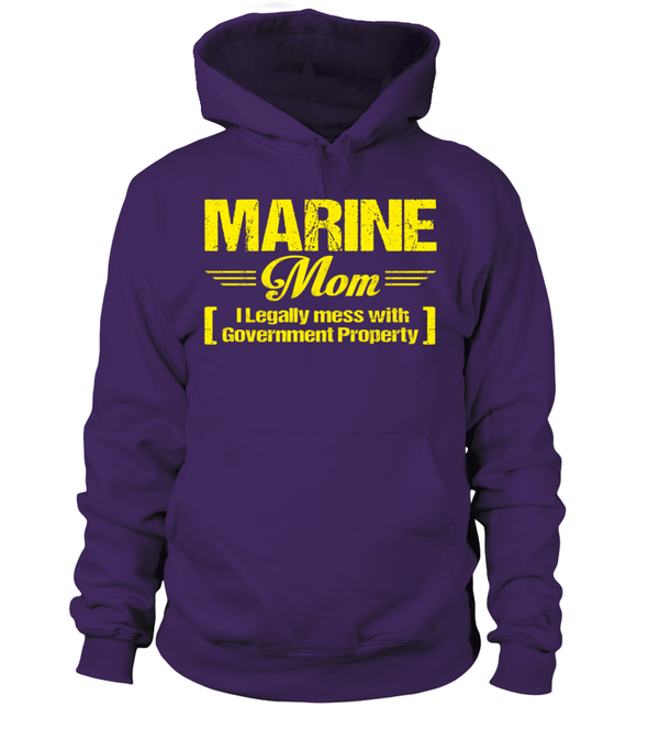 Marine Mom Legally Mess T-shirts - MotherProud