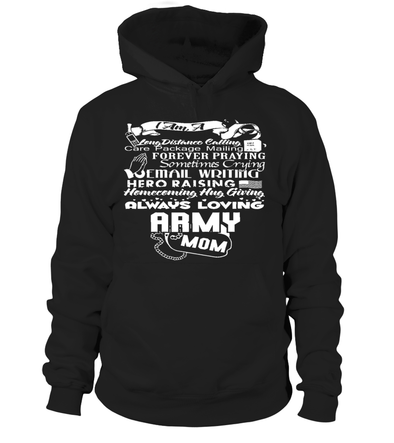 Army Mom Always Loving T-shirts - MotherProud