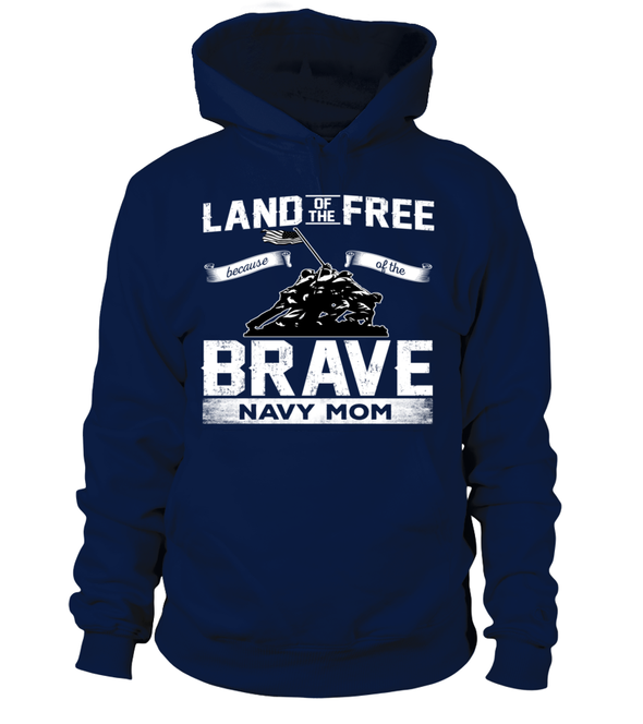 Navy Mom Land Of The Brave T-shirts - MotherProud