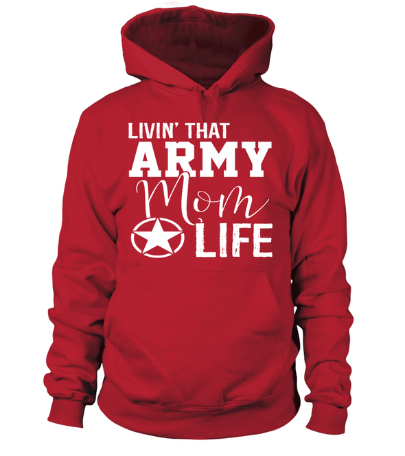 Livin' Army Mom Life T-shirts - MotherProud