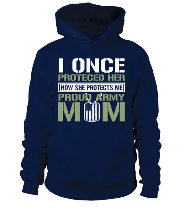 Army Mom Protects Daughter T-shirts - MotherProud