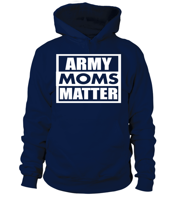 Army Moms Matter T-shirts - MotherProud