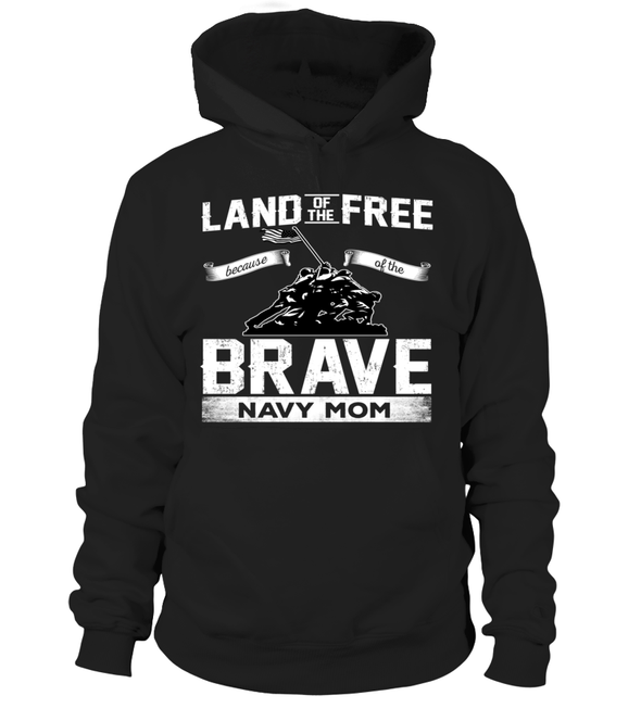 Navy Mom Land Of The Brave T-shirts - MotherProud