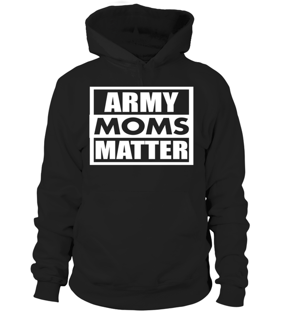 Army Moms Matter T-shirts - MotherProud