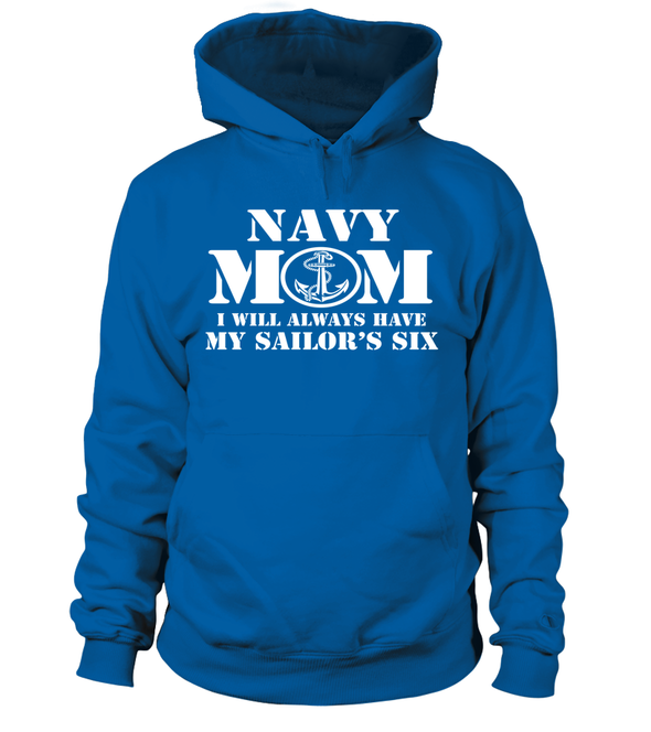 Navy Mom Has Your Six T-shirts - MotherProud