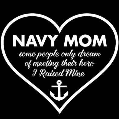 Navy Mom Raised My Hero Decal - MotherProud