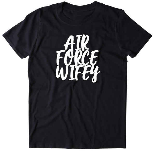 Air Force Wifey Shirt