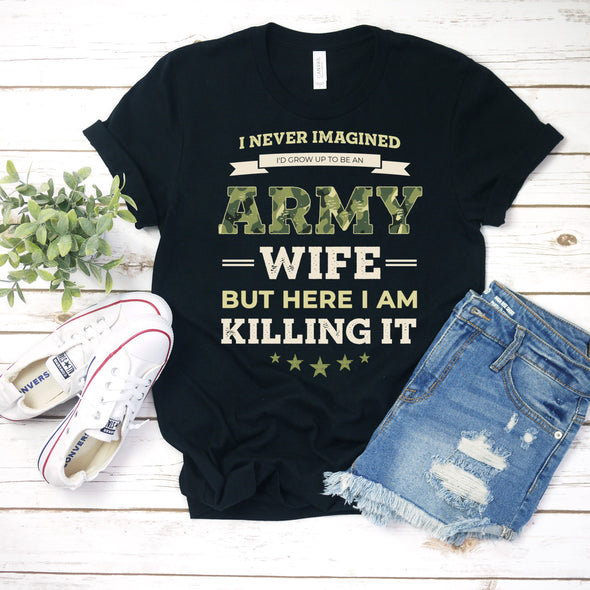 Killing It Funny Army Wife Shirt