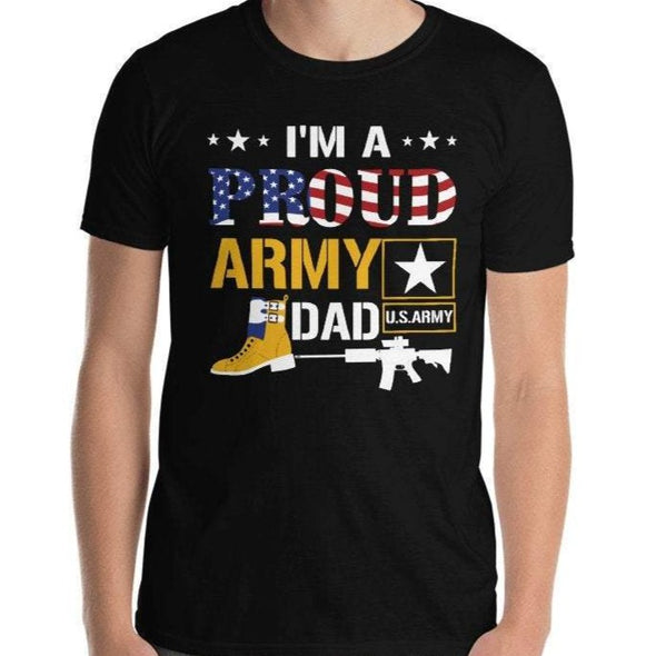 I'm A Proud Army Dad Shirt