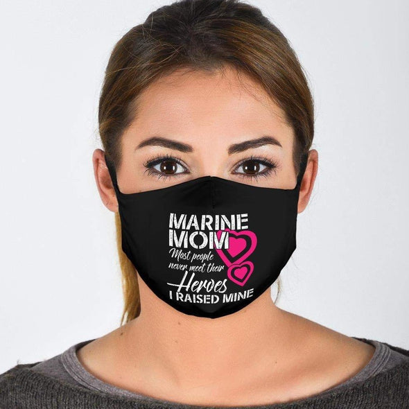 Marine Mom I raised My Hero Adult Fabric Face Mask