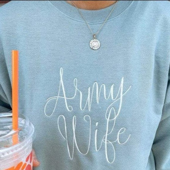 Army Wife sweatshirt