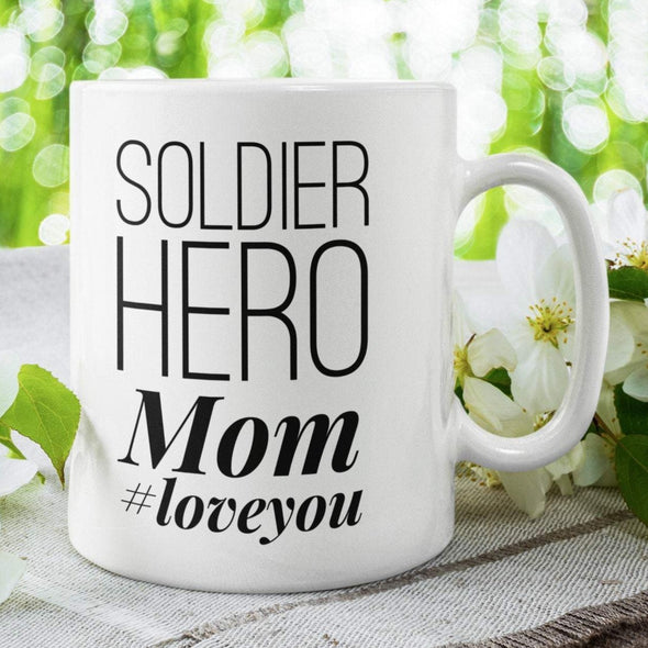 Army mom gift mug Soldier hero