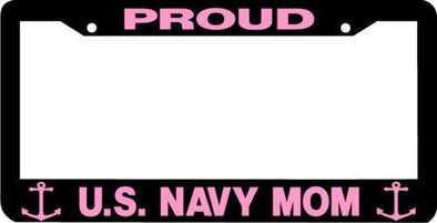 PROUD US NAVY MOM License Plate Frame - MotherProud