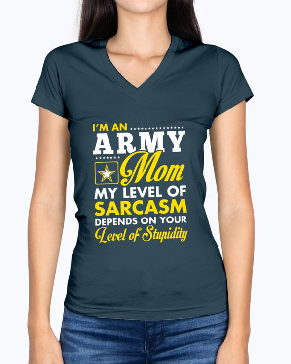 US Army Mom Sarcasm T-shirts