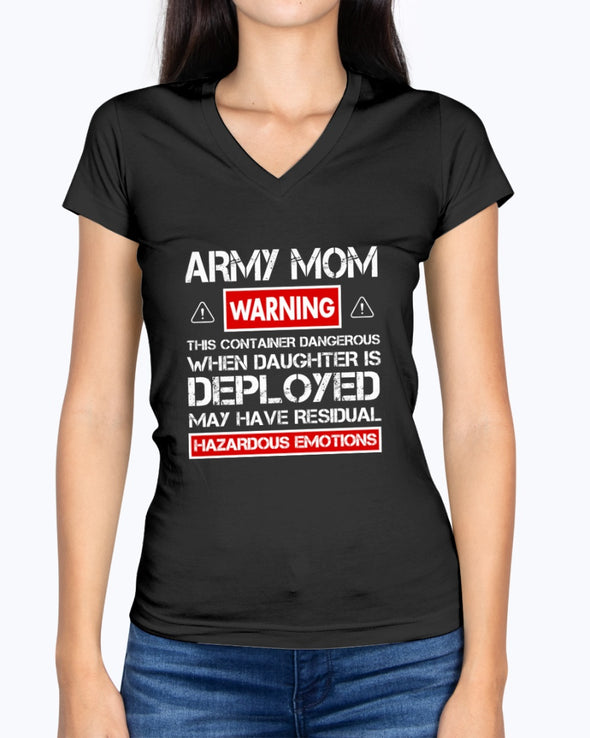 Army Mom Warnings Daughter T-shirts