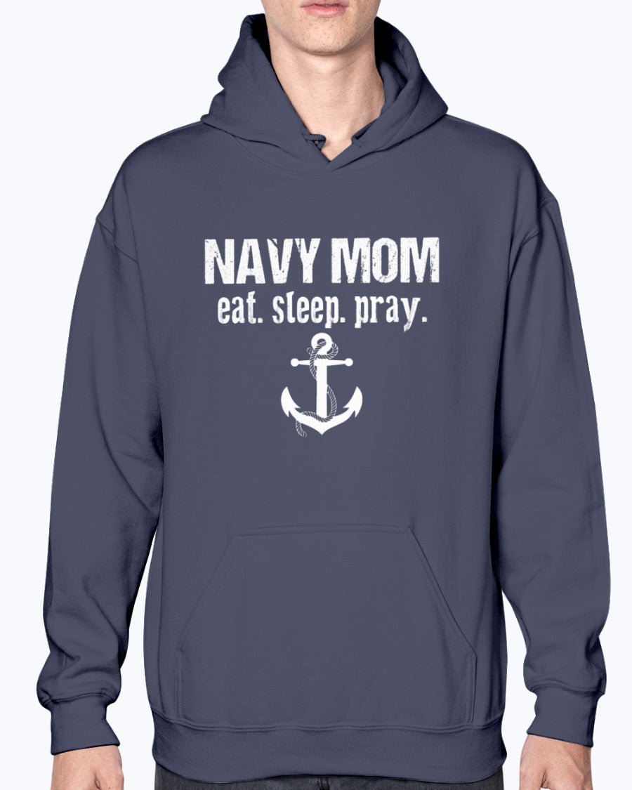 Proud Navy Mom Eat Sleep Pray T-shirts – MotherProud
