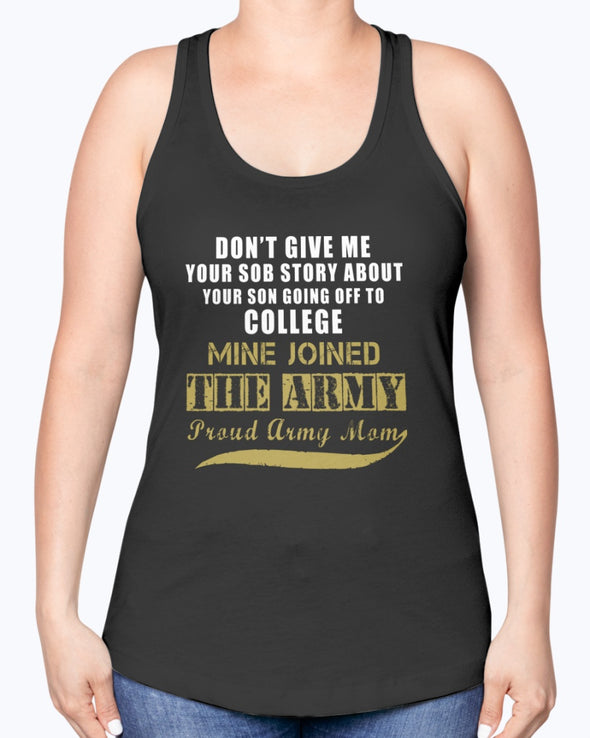 Proud Army Mom Sob Story T-shirts