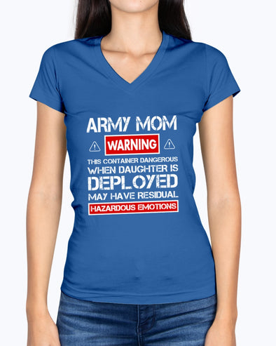 Army Mom Warnings Daughter T-shirts