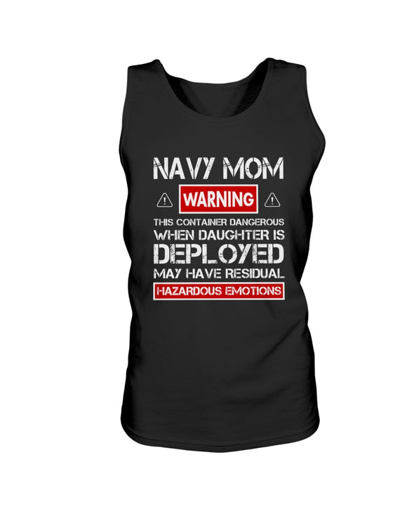 Proud Navy Mom Warnings Daughter T-shirts - MotherProud