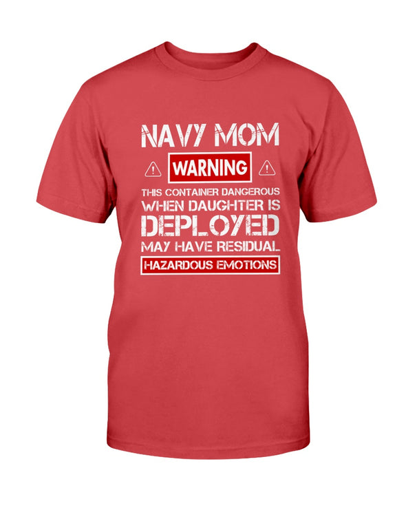 Proud Navy Mom Warnings Daughter T-shirts - MotherProud