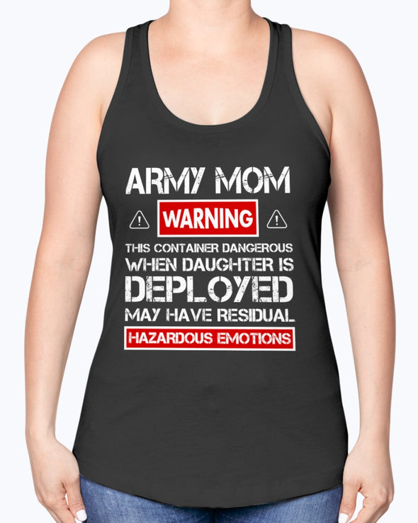 Army Mom Warnings Daughter T-shirts
