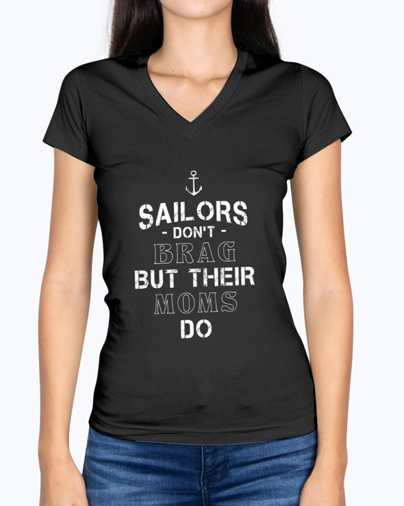 Navy Mom Sailors Don't Brag T-shirts