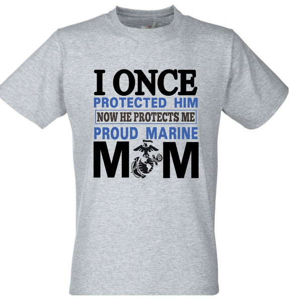 I Once Protected Him Marine Mom T-shirts
