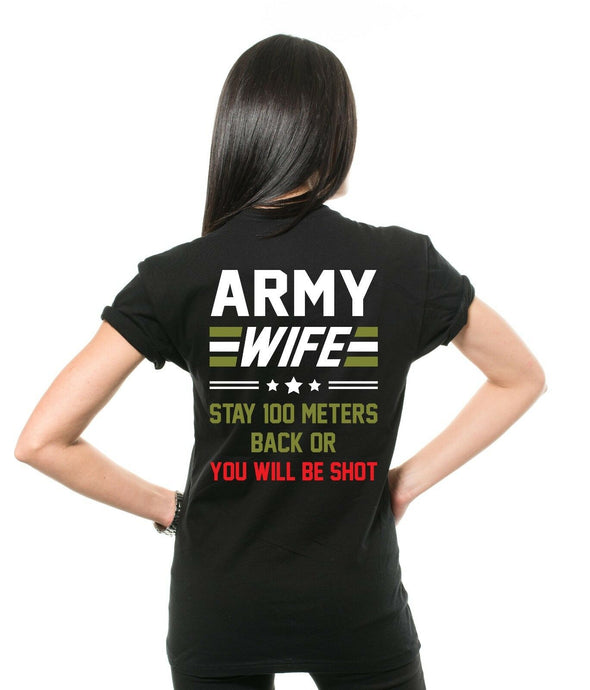 Stay Back Army Wife T-shirts - MotherProud