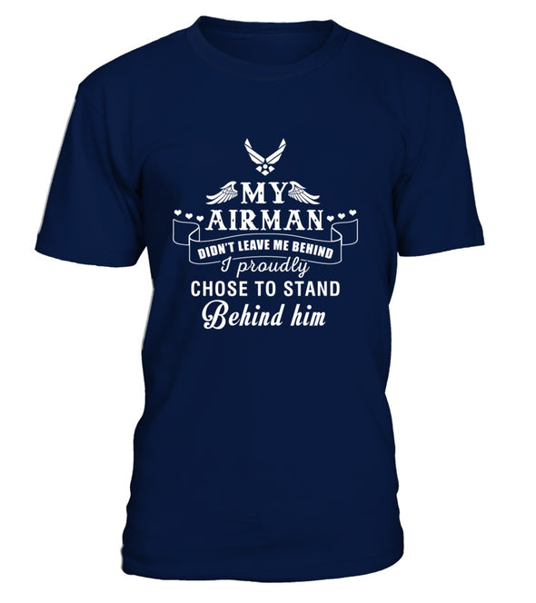 Air Force Mom Choose Behind T-shirts - MotherProud