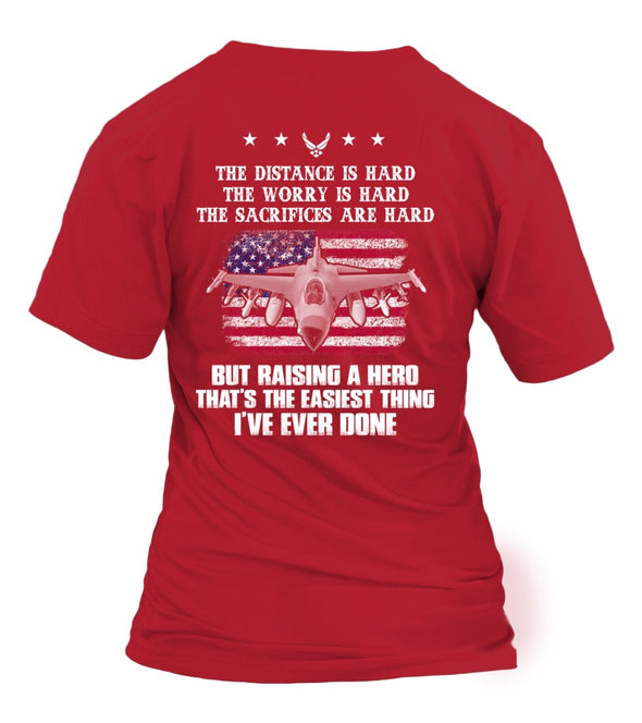 Air Force Mom Easy Raising Hero T-shirts - MotherProud