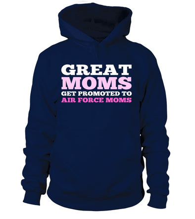 Air Force Mom Get Promoted T-shirts - MotherProud