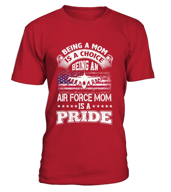 Air Force Mom Is A Pride T-shirts - MotherProud