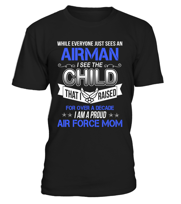 Air Force Mom Over A Decade T-shirts - MotherProud