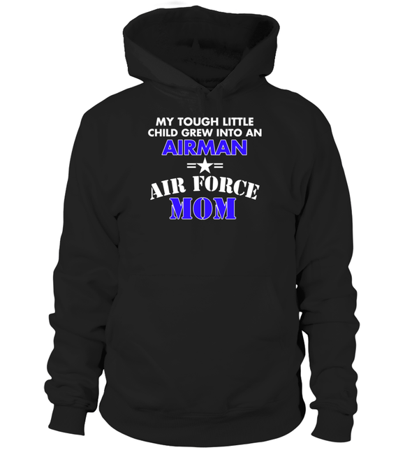 Air Force Mom Tough Little Child T-shirts - MotherProud