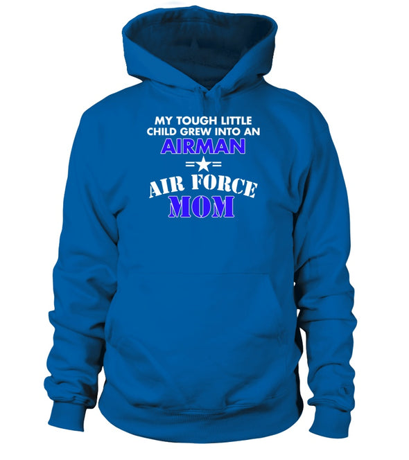 Air Force Mom Tough Little Child T-shirts - MotherProud