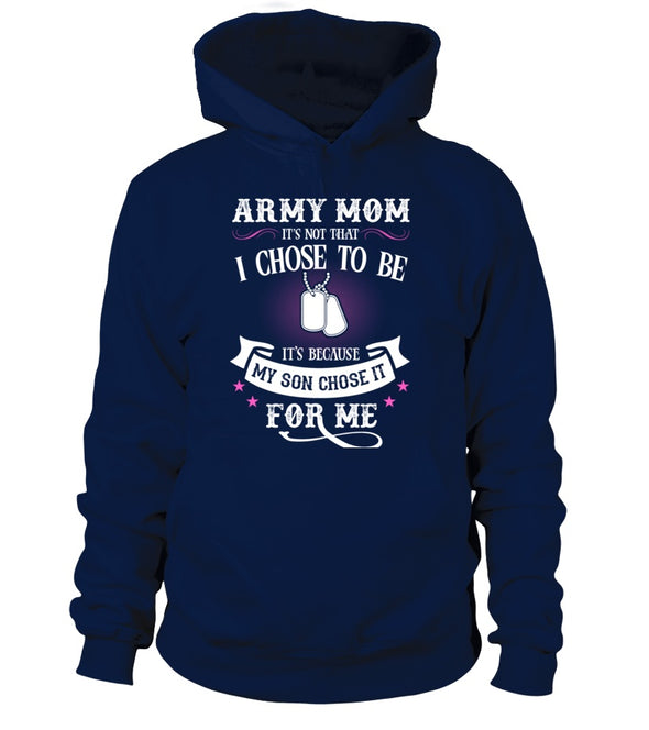 Army Mom Chose To Be T-shirts - MotherProud
