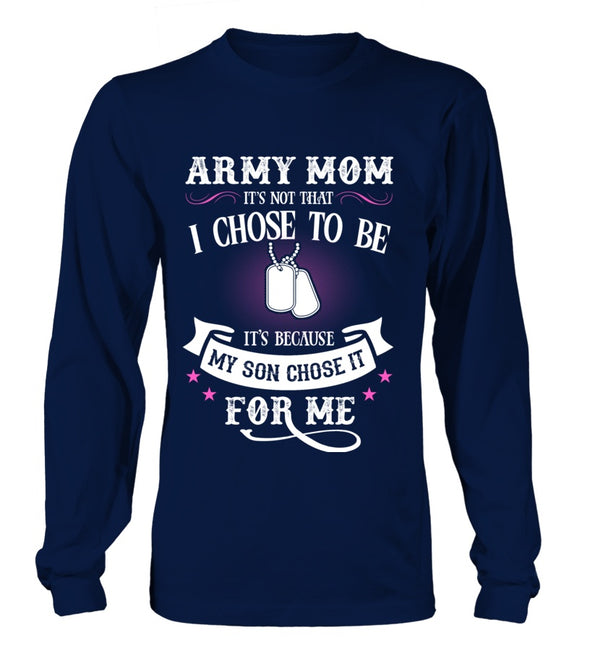 Army Mom Chose To Be T-shirts - MotherProud
