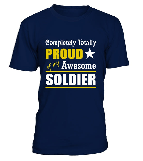 Army Mom Completely Totally Proud T-shirts - MotherProud