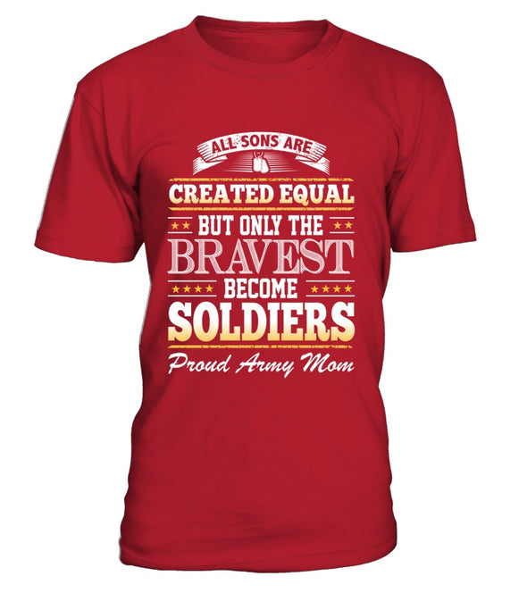 Army Mom Created Equal T-shirts - MotherProud