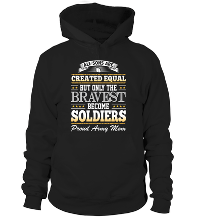 Army Mom Created Equal T-shirts - MotherProud