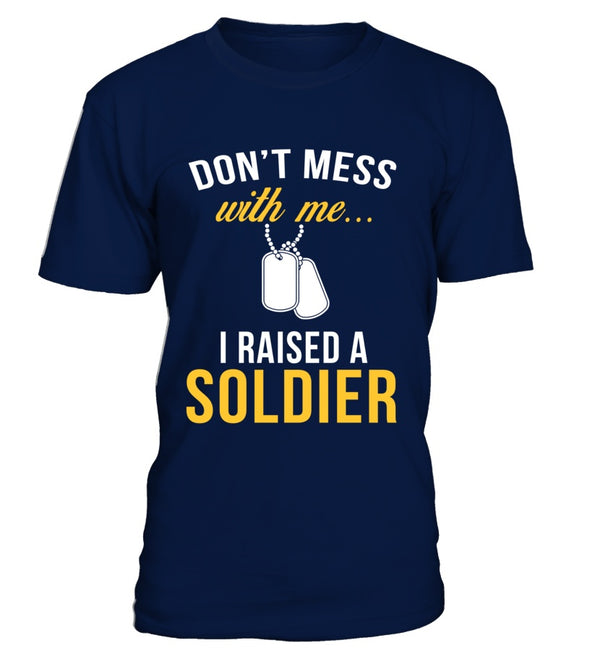 Army Mom Don't Mess With Me T-shirts - MotherProud