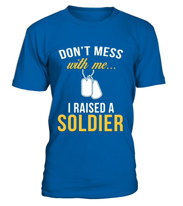 Army Mom Don't Mess With Me T-shirts - MotherProud