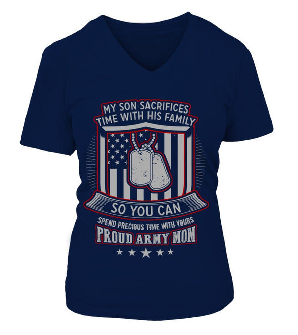 Army Mom My Son Sacrifices T-shirts - MotherProud